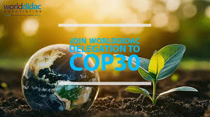 La Conférence de Belém 2025 : C’est parti pour la COP 30 !